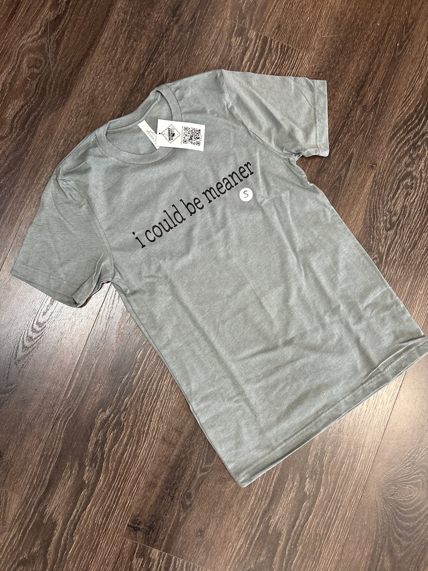 I Could Be Meaner Graphic Tee