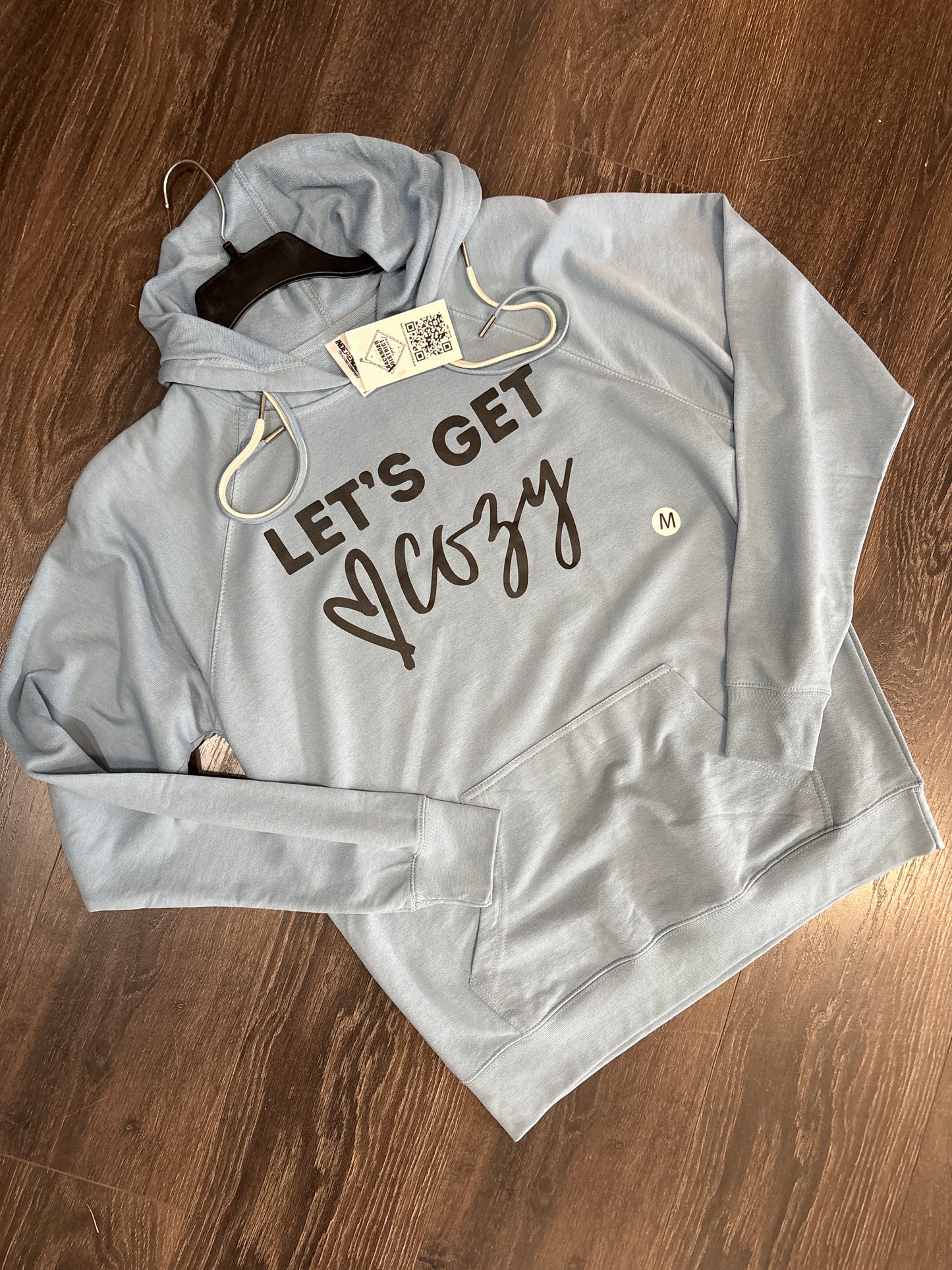 Lets Get Cozy Hoodie
