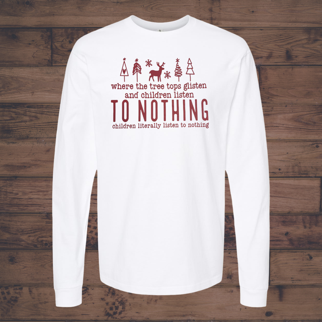 "Where The Tree Tops Glisten..." Graphic LS Tee - Last One - Size Large