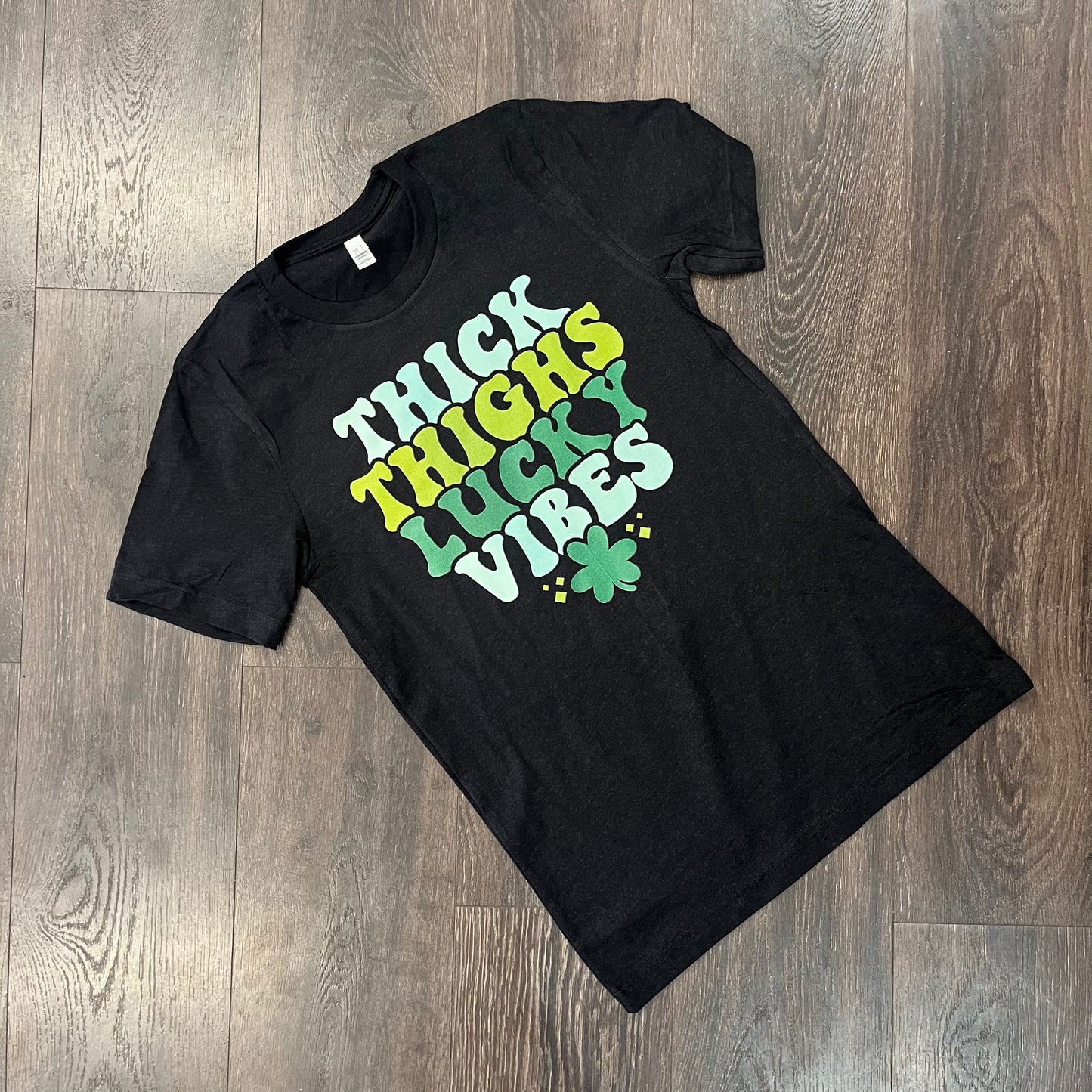 Thick Thighs Lucky Vibes