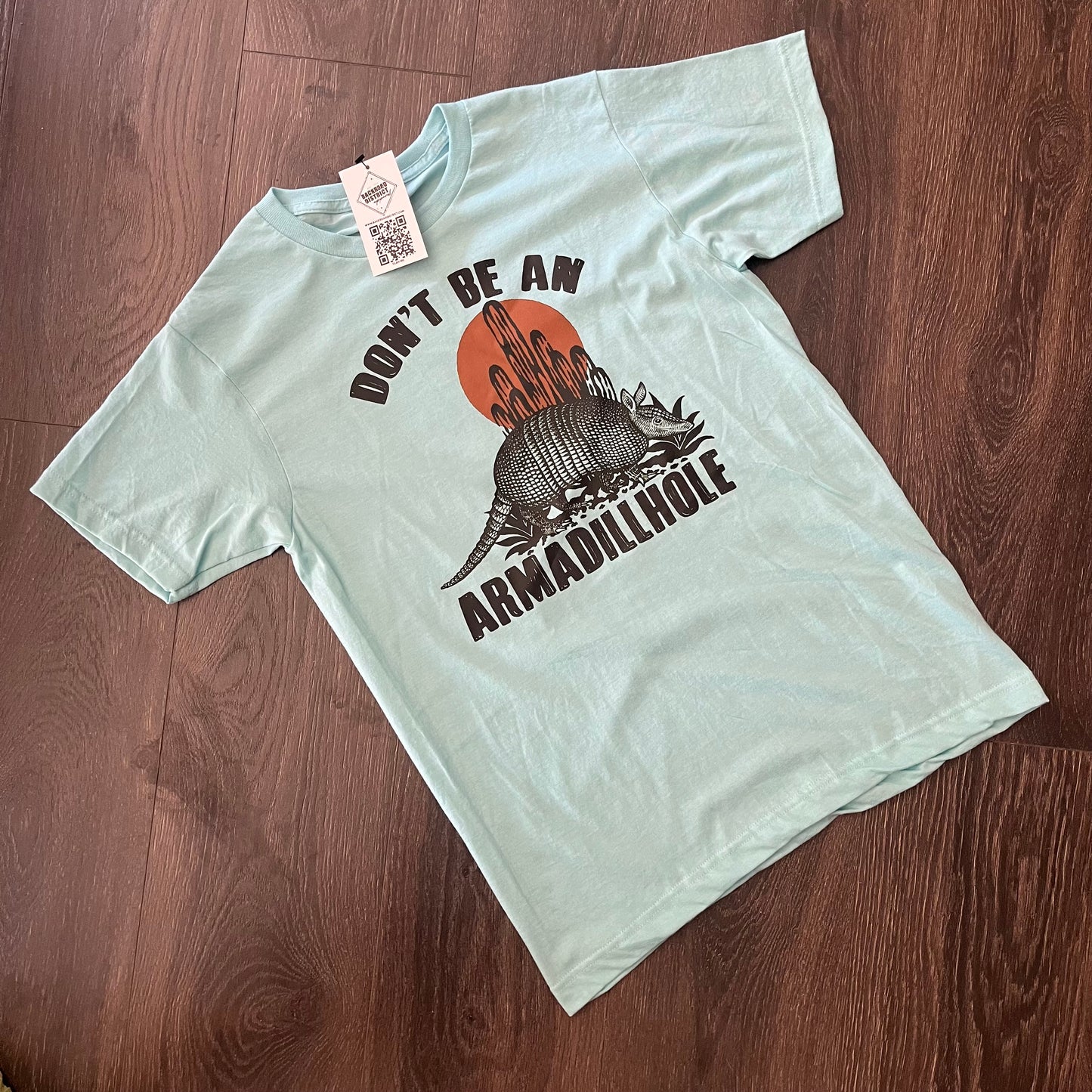 Don't be an Armadillhole Graphic Tee - Last One - Size 3XL
