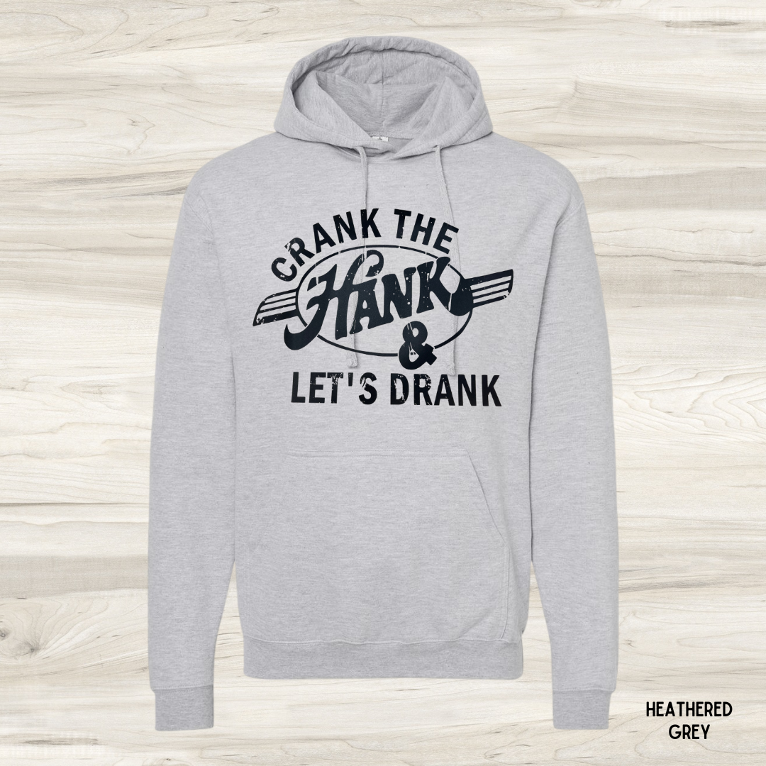 Crank the Hank Graphic Sweatshirt