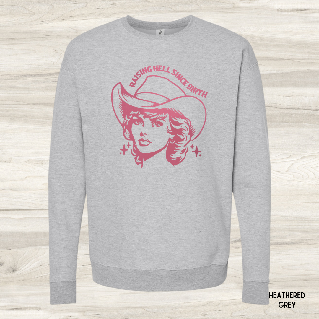 Raising Hell Since Birth *Customize*