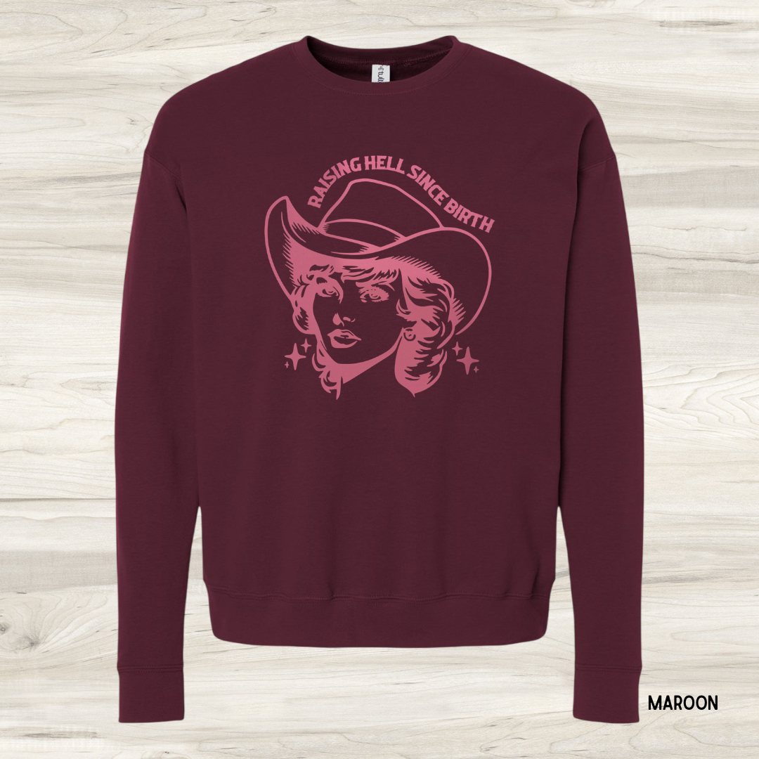 Raising Hell Since Birth *Customize*