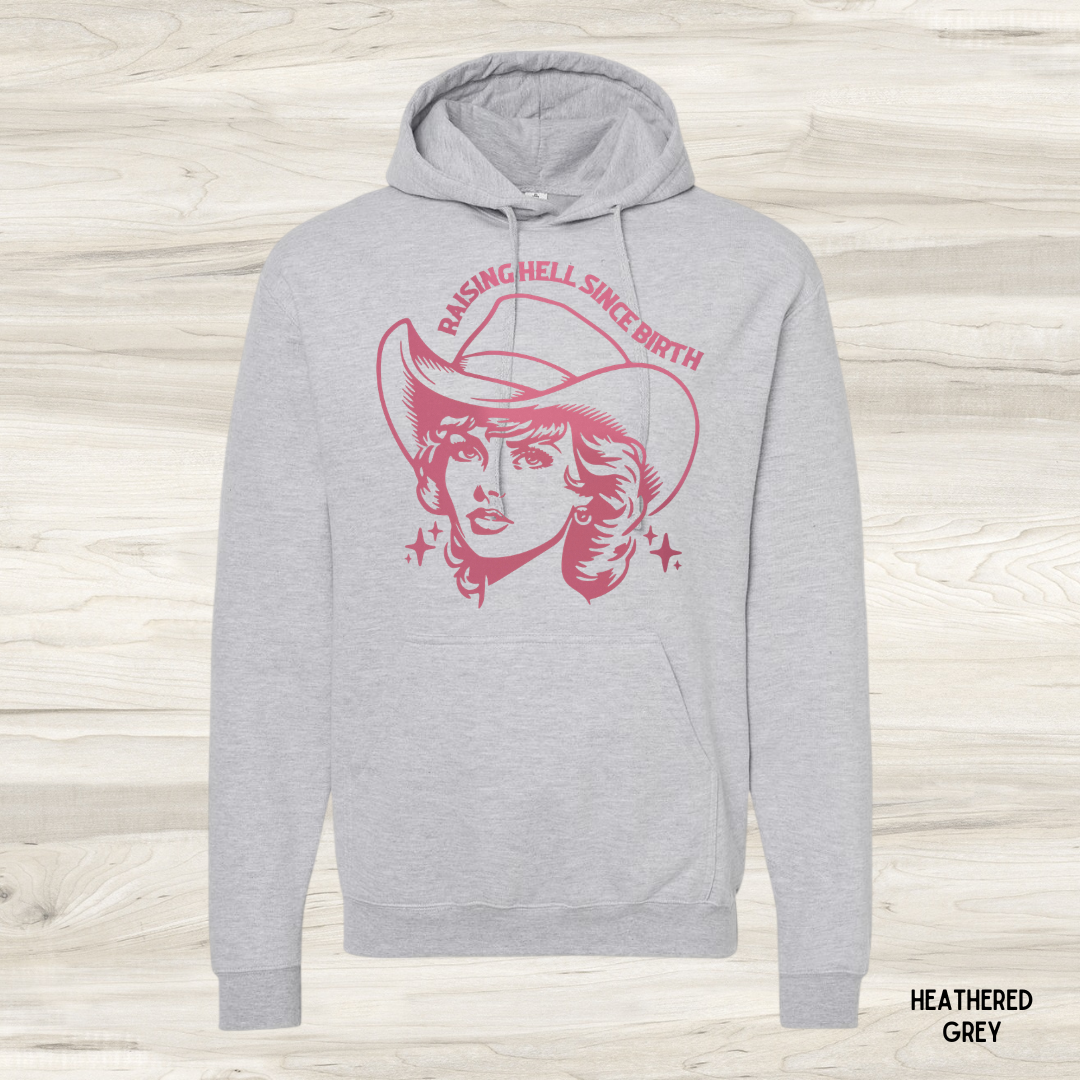 Raising Hell Since Birth *Customize*