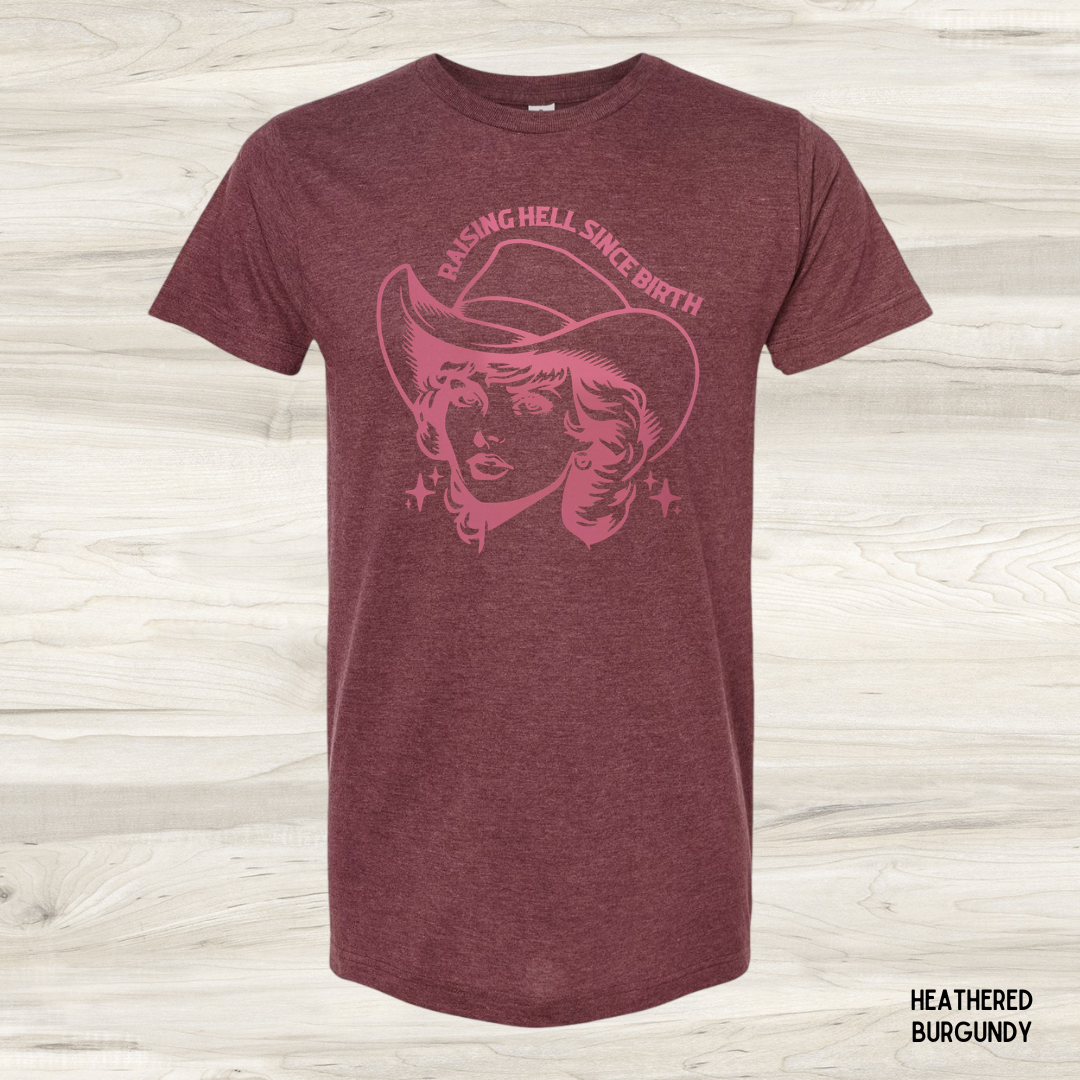 Raising Hell Since Birth *Customize*