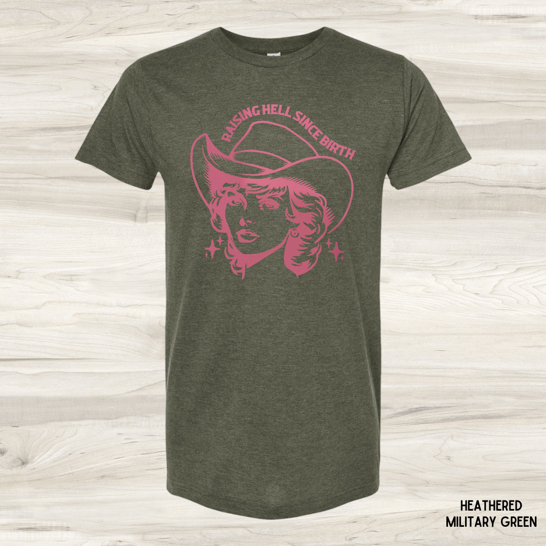 Raising Hell Since Birth *Customize*
