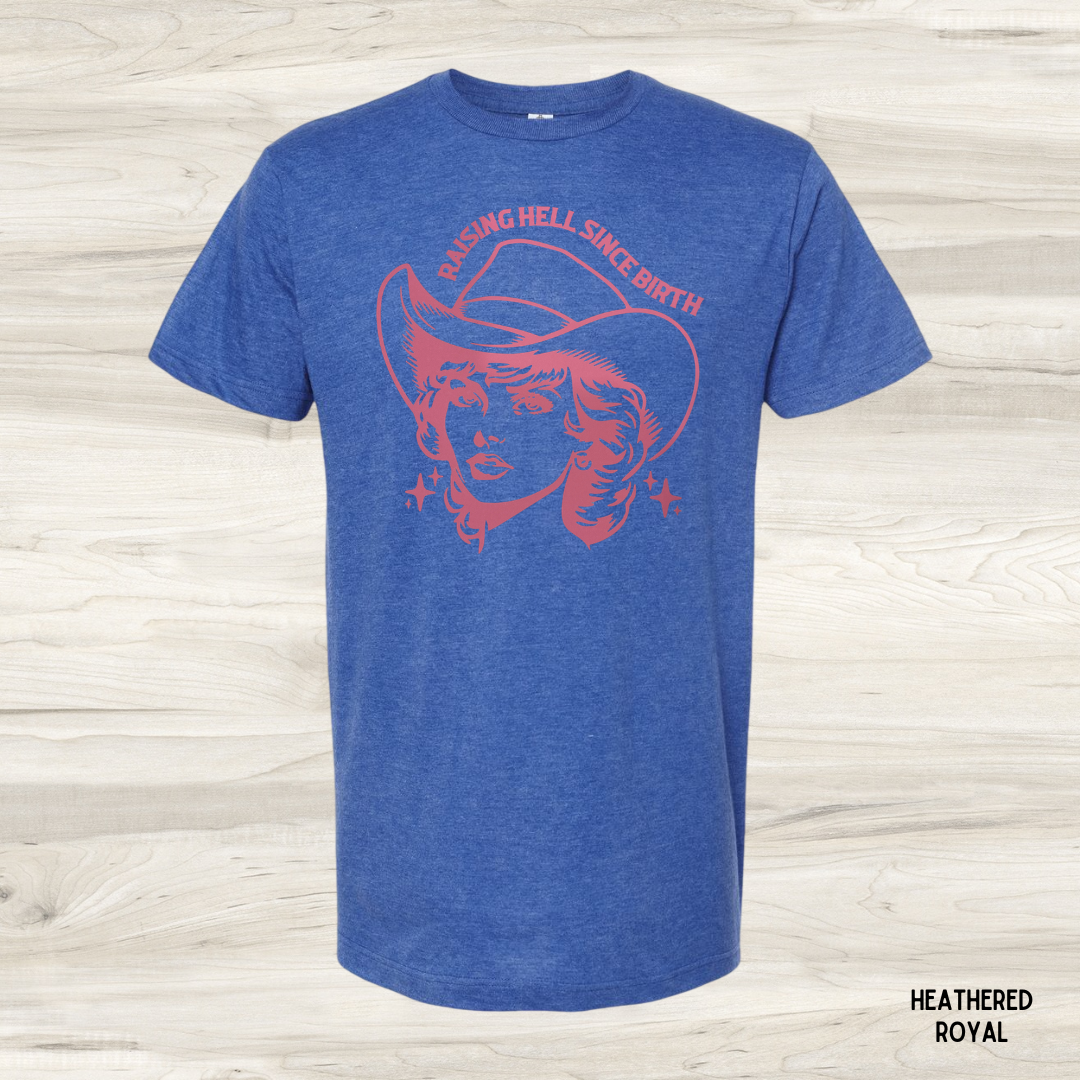 Raising Hell Since Birth *Customize*
