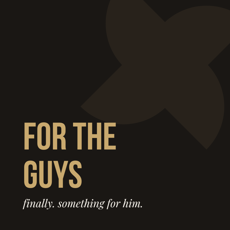 For the Guys