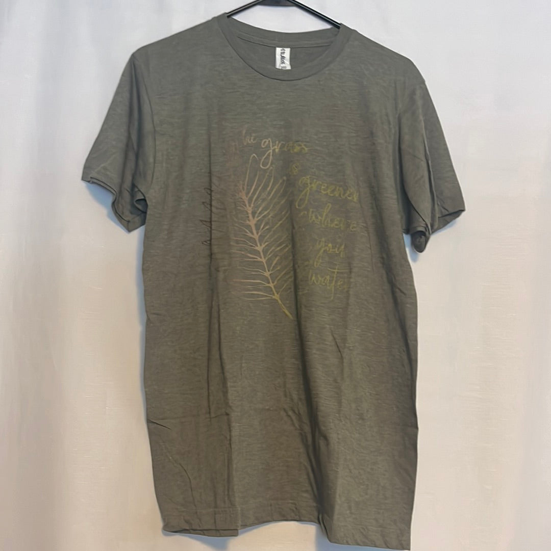 The Grass Is Greener... Graphic Tee