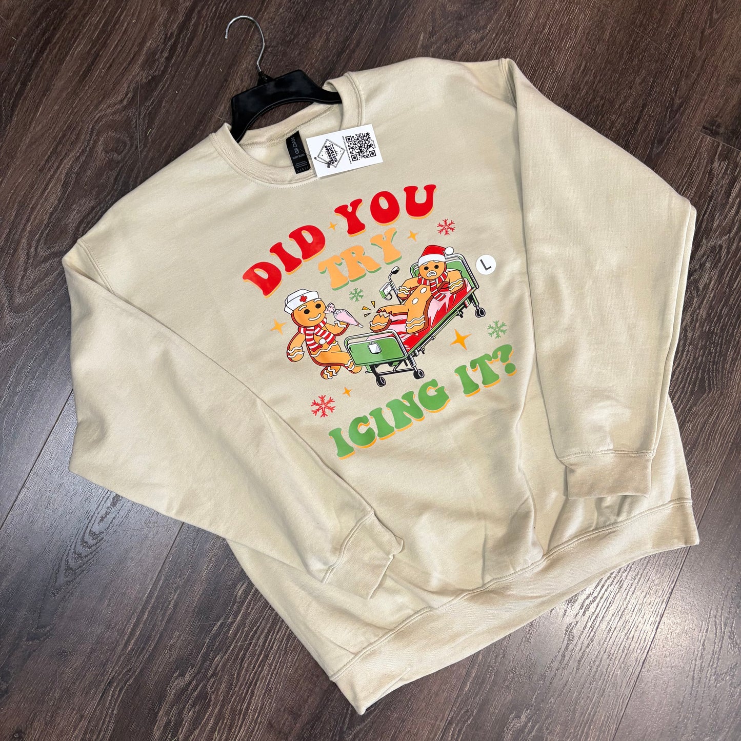 Did You Try Icing it Graphic Crewneck