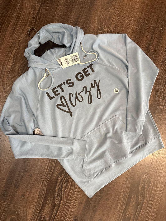 Lets Get Cozy Hoodie