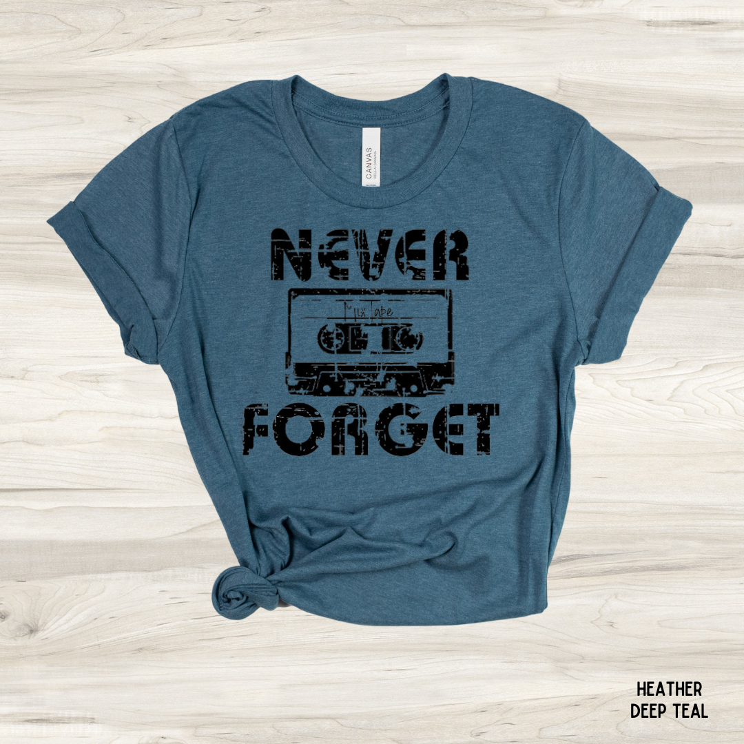 Never Forget, Mix Tape Graphic Tee - Customize