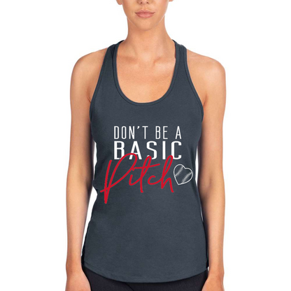 Don't Be a Basic Pitch Graphic Tank