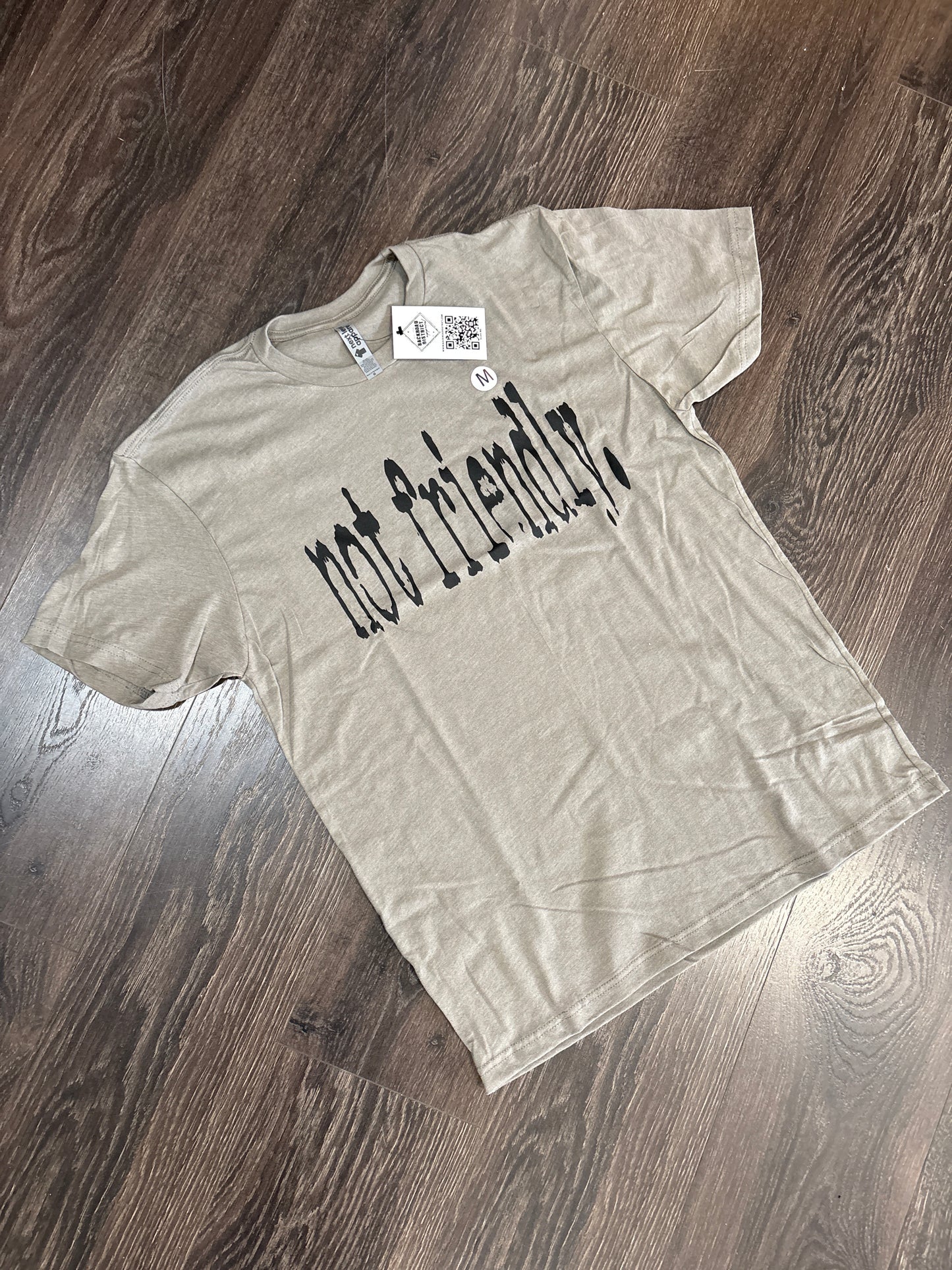 Not Friendly Graphic Tee