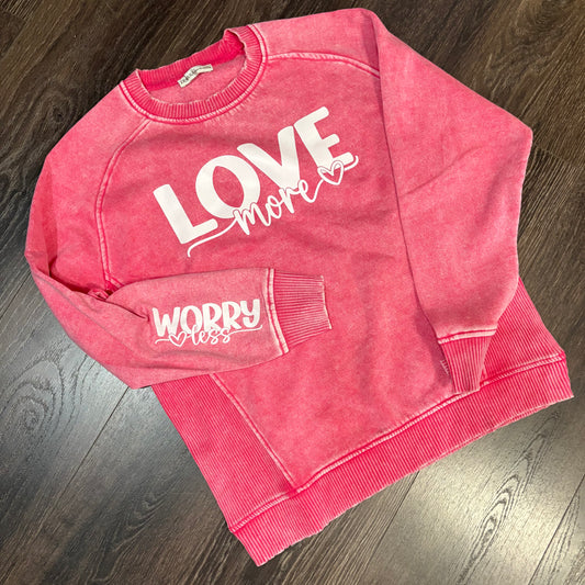 Love More, Worry Less Graphic Crewneck