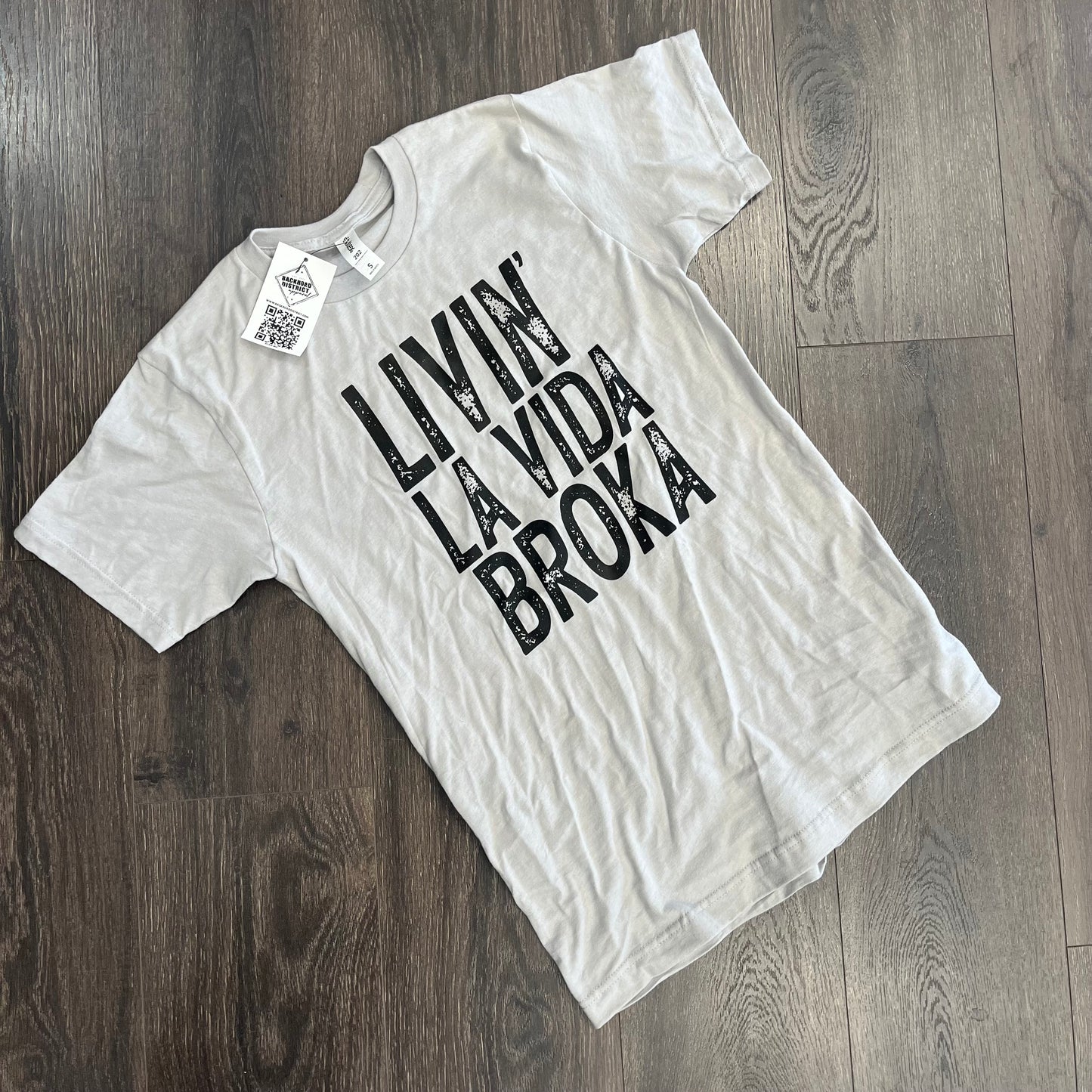 Livin La Vida Broka Graphic Tee