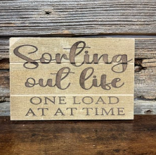 Sorting out Life... Wood Sign | V's Workshop