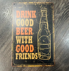 Drink Good Beer... Tin Sign | Cave + Co.