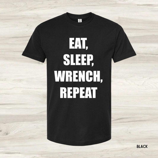 Eat, Sleep, Wrench, Repeat