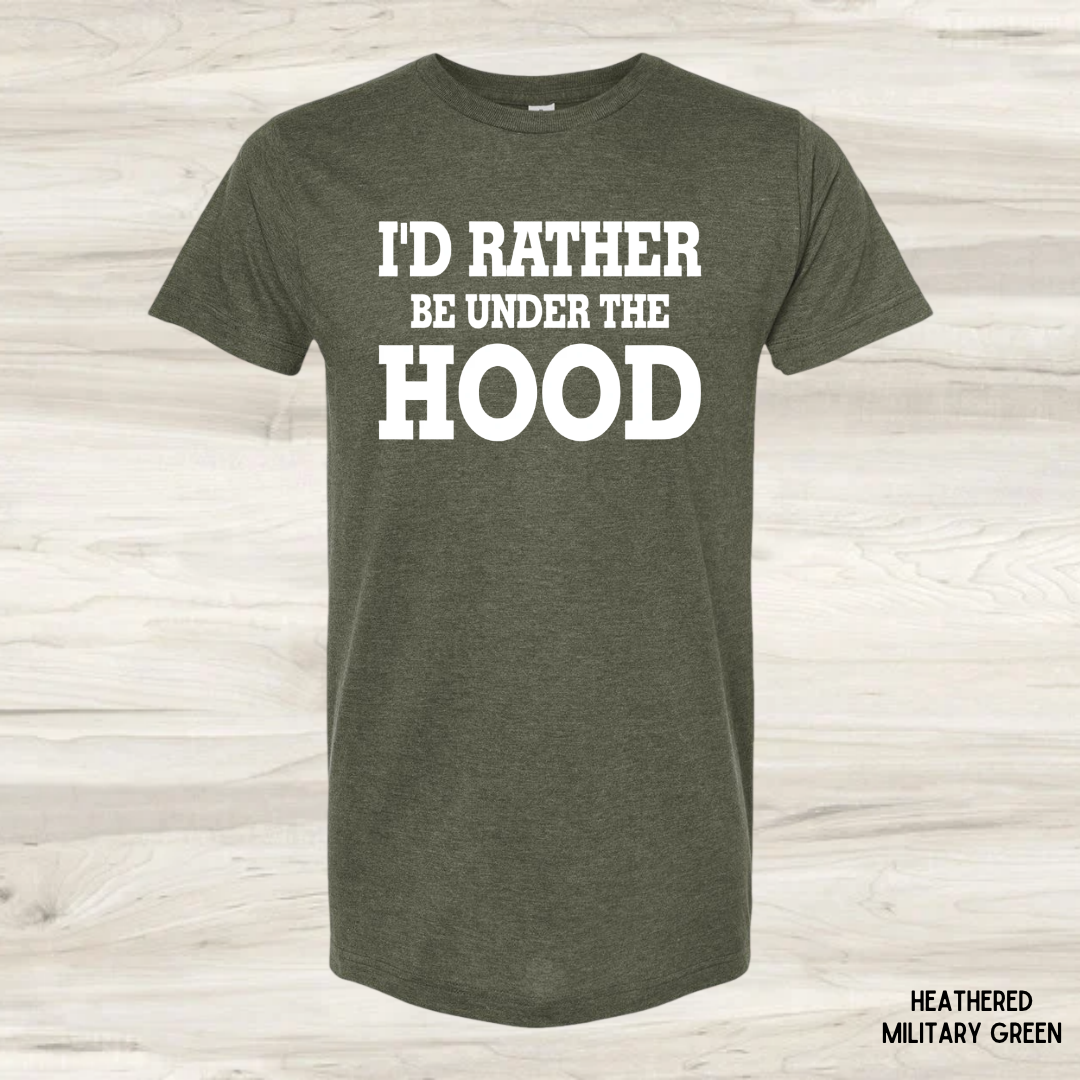 I'd Rather be under the Hood