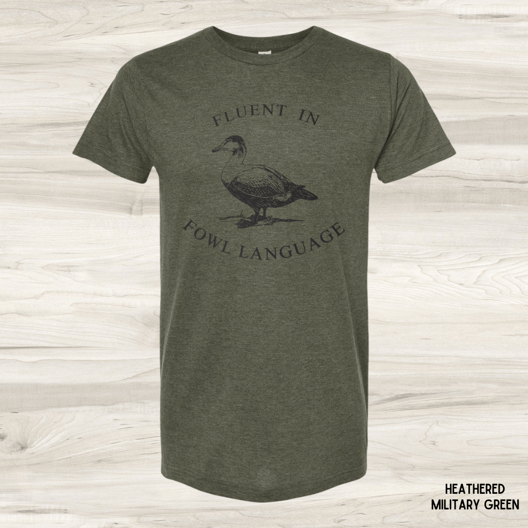 Fluent In Fowl Language Graphic Tee