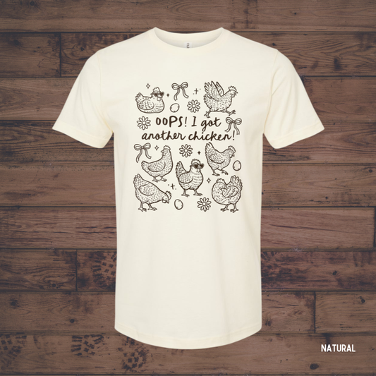 Opps! I Got Another Chicken Graphic Tee