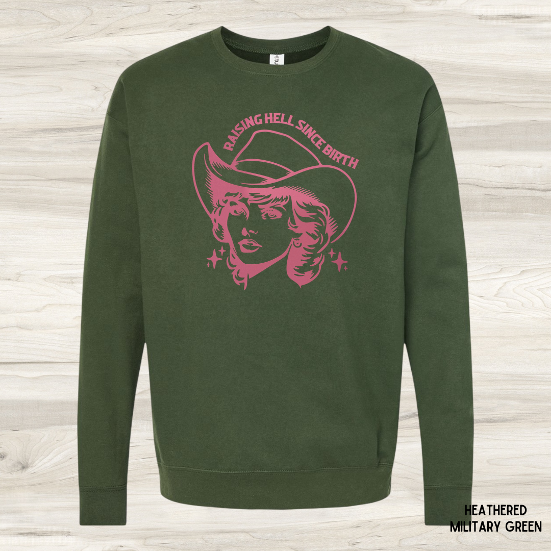 Raising Hell Since Birth *Customize*