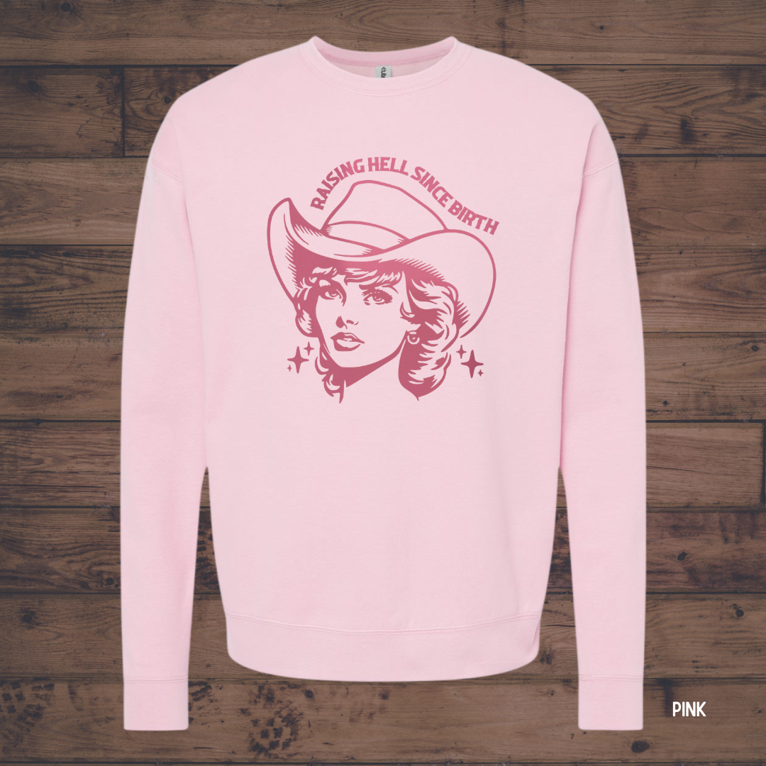 Raising Hell Since Birth *Customize*