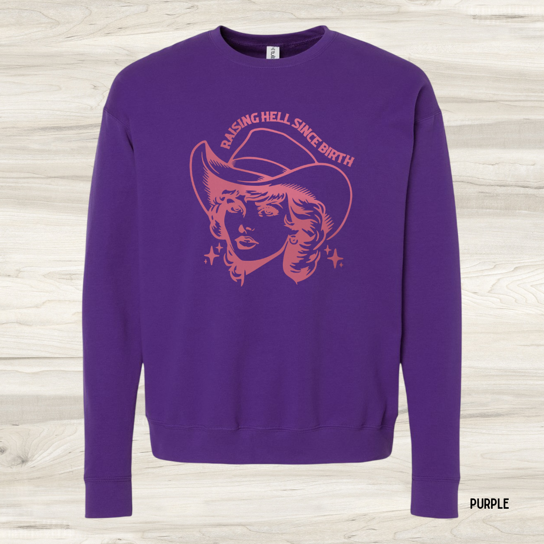 Raising Hell Since Birth *Customize*