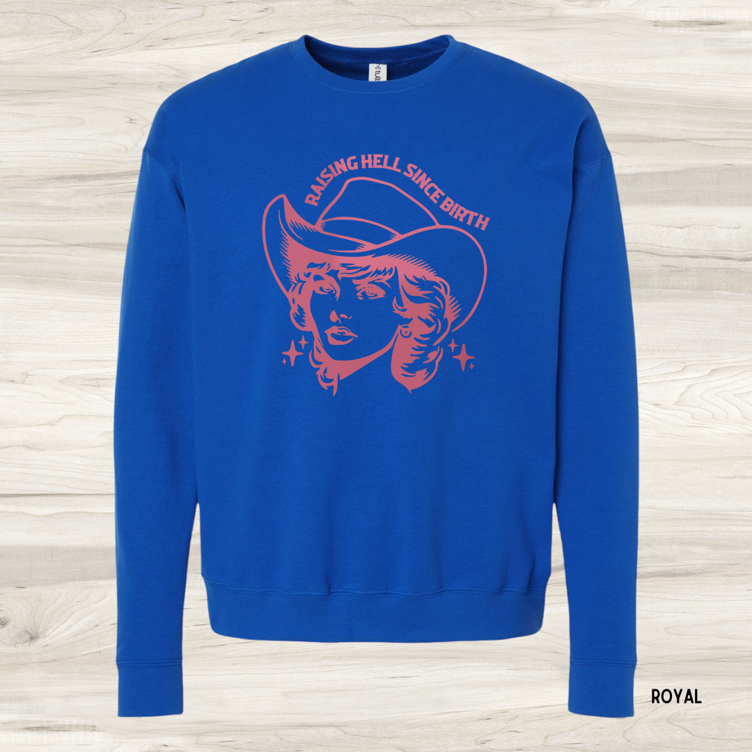 Raising Hell Since Birth *Customize*