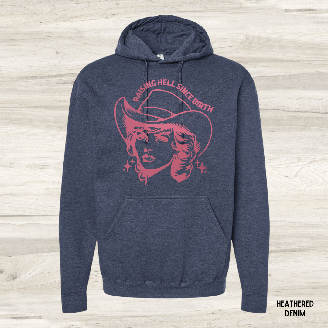 Raising Hell Since Birth *Customize*