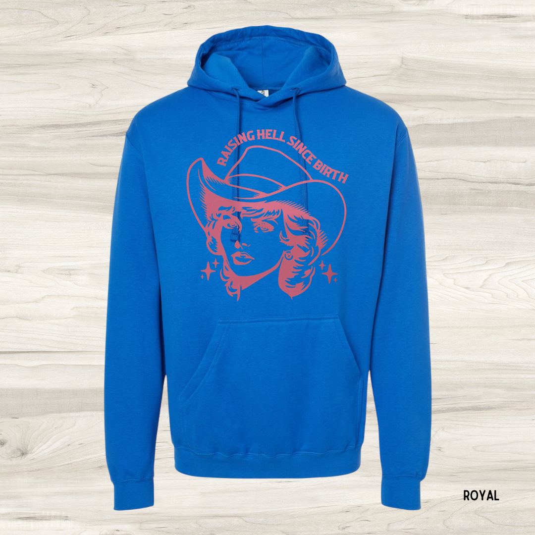 Raising Hell Since Birth *Customize*