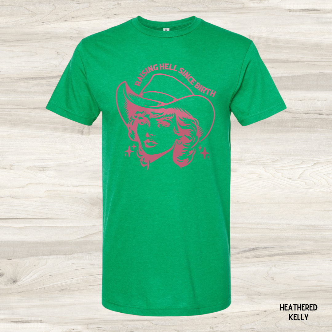 Raising Hell Since Birth *Customize*