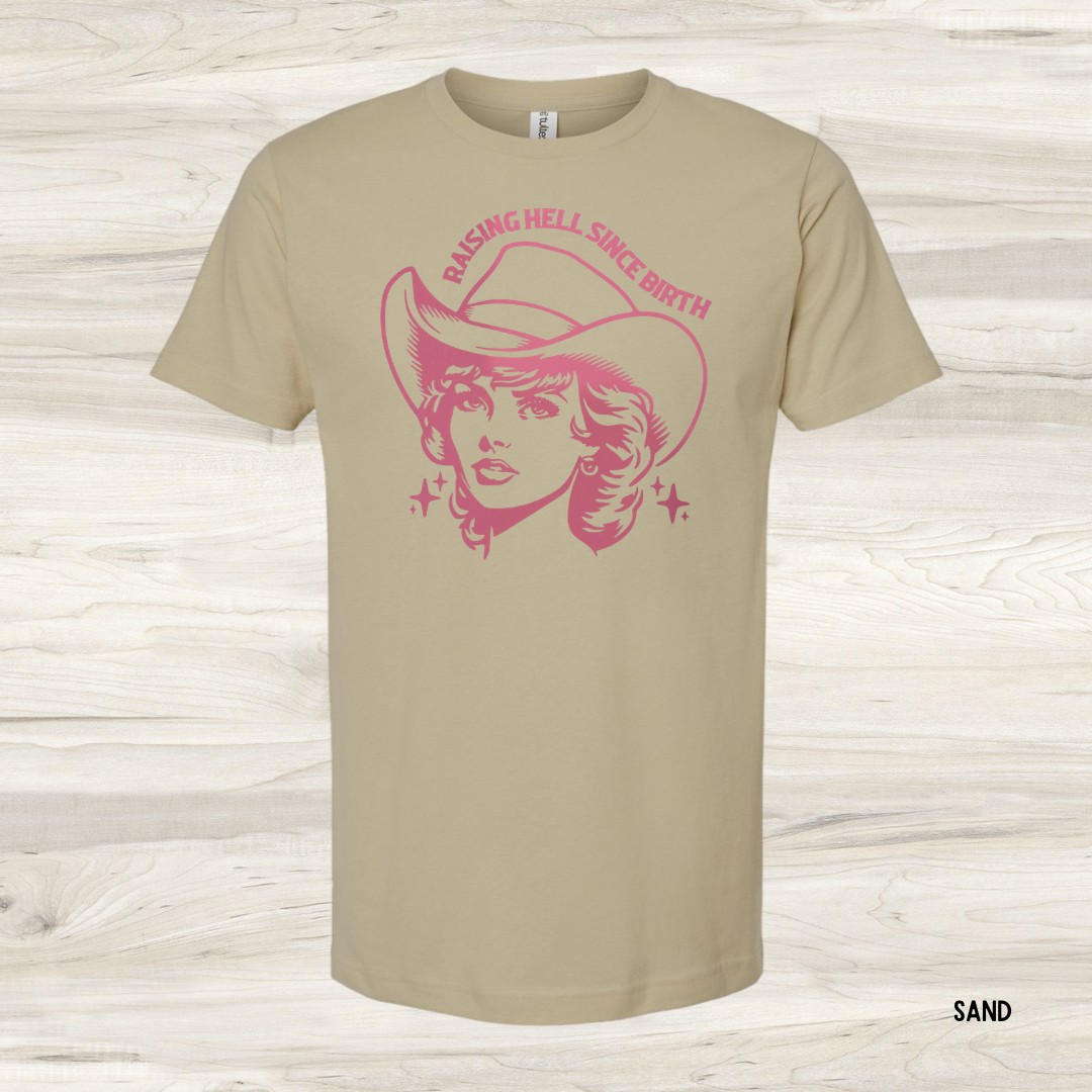 Raising Hell Since Birth *Customize*