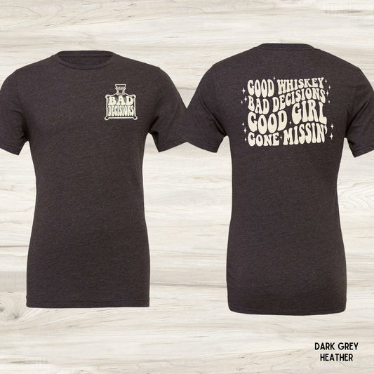 Bad Decisions graphic tee – charcoal grey funny unisex t-shirt