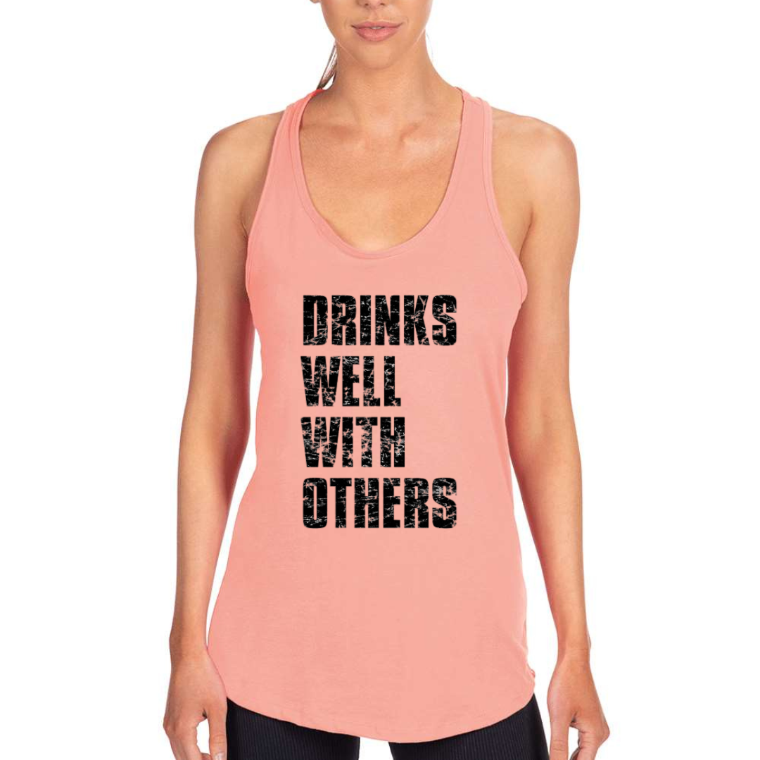 Drinks Well With Others funny graphic tank in desert pink - women's party tank top