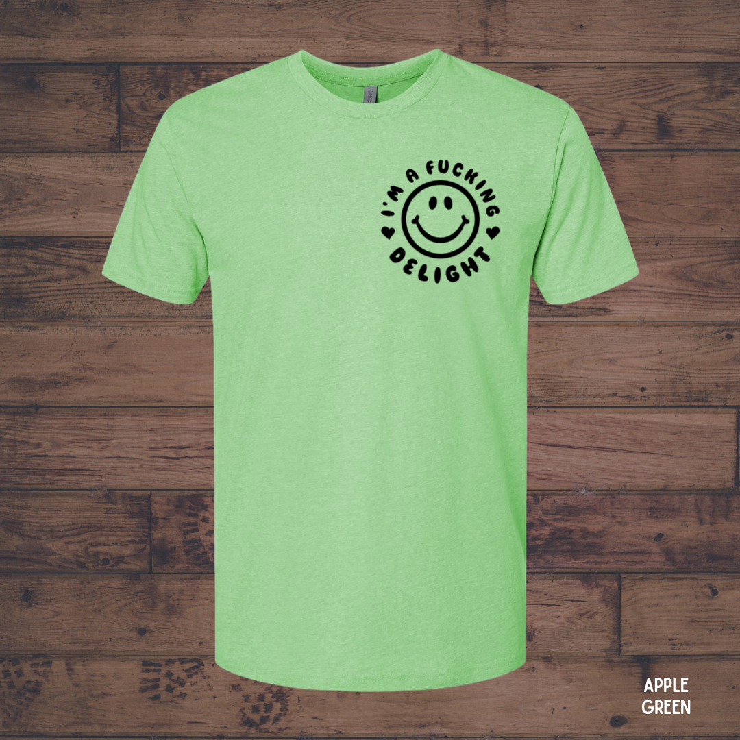 I’m A F*cking Delight graphic tee – apple green funny unisex statement t-shirt