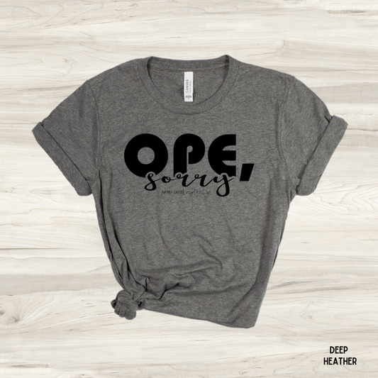 Ope Sorry graphic tee – charcoal grey unisex funny Midwest t-shirt