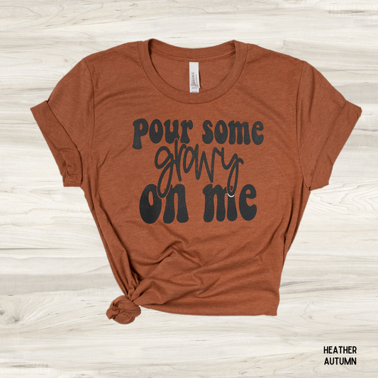 Pour Some Gravy On Me graphic tee – warm unisex statement t-shirt