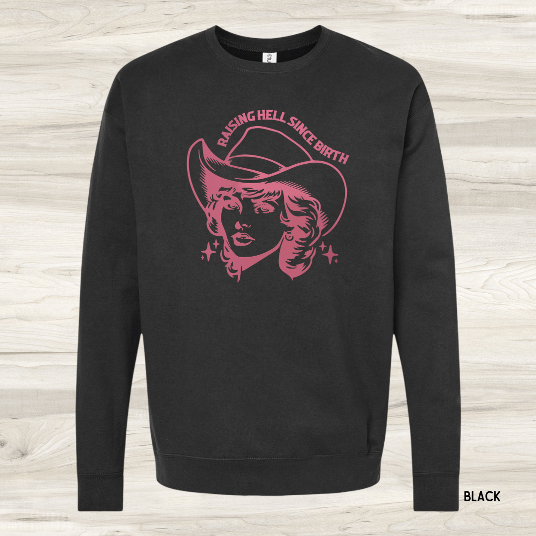 Raising Hell Since Birth *Customize*