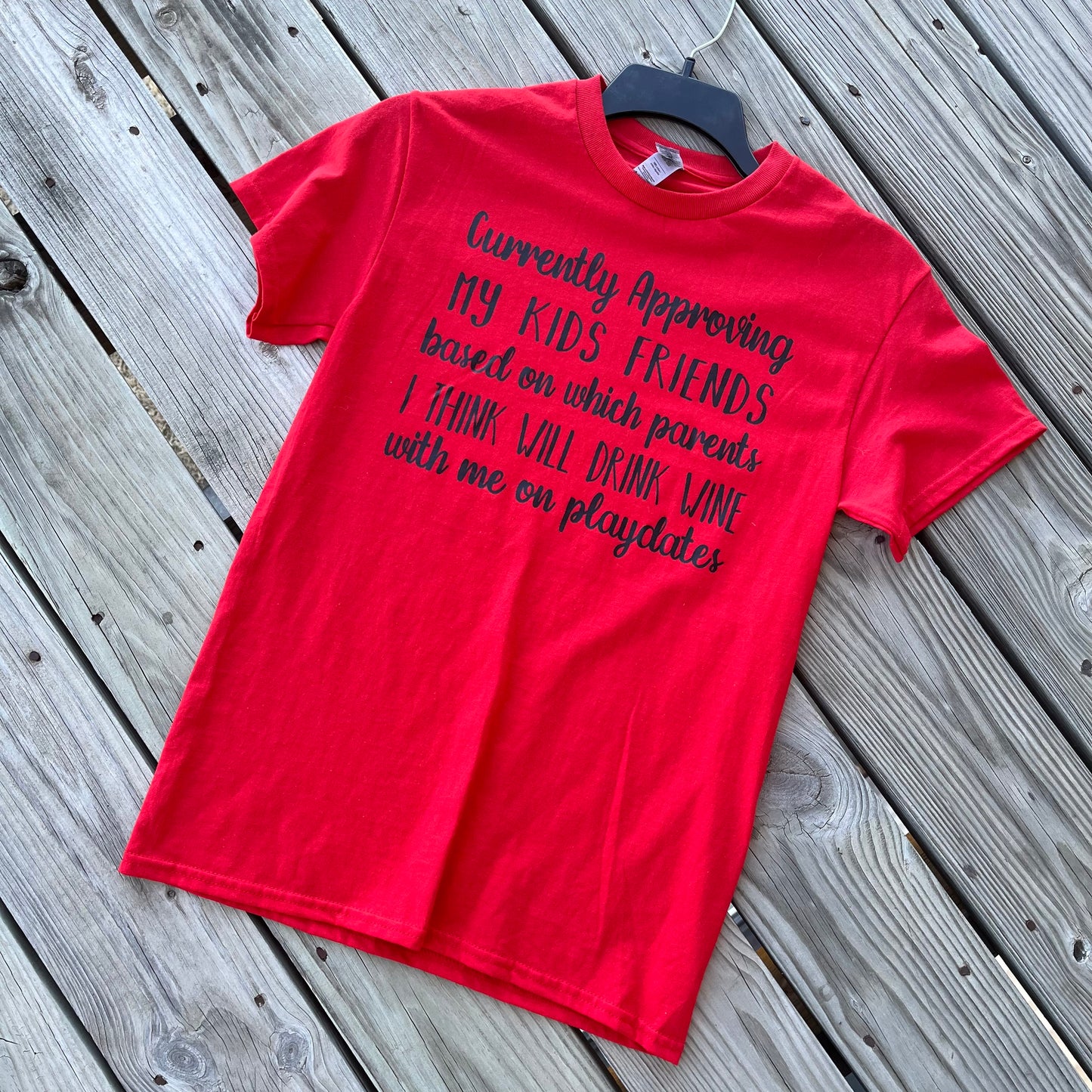 "Currently Approving My Kids Friends..." Graphic Tee