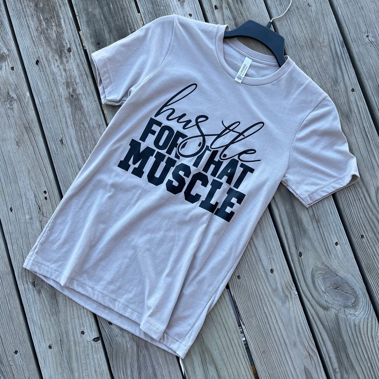 "Hustle for that Muscle" Graphic Tee